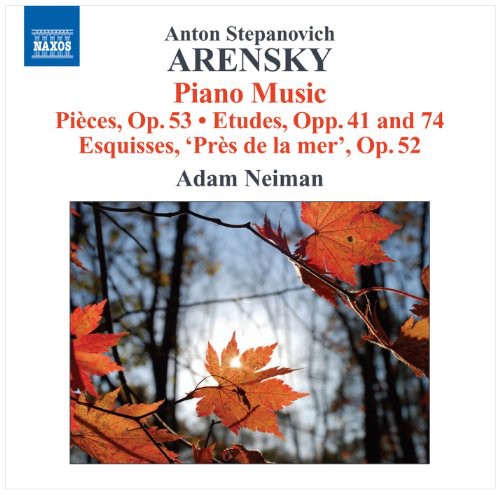 Arensky/ Neiman - Piano Music: Pieces / Etudes / Esquisses