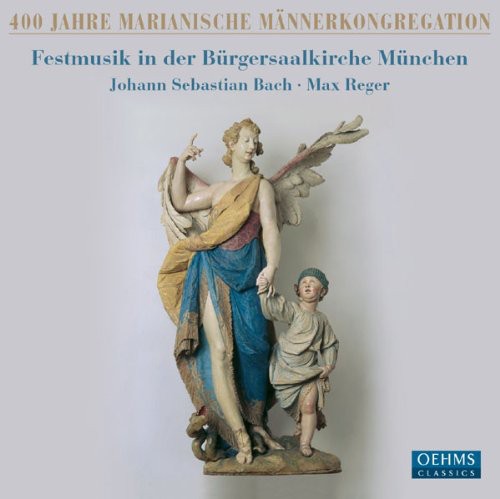 Bach/ Reger/ Stuber/ Odeon Ensemble/ Hartmann - 400 Years of Marian Mens Congregation: Festival
