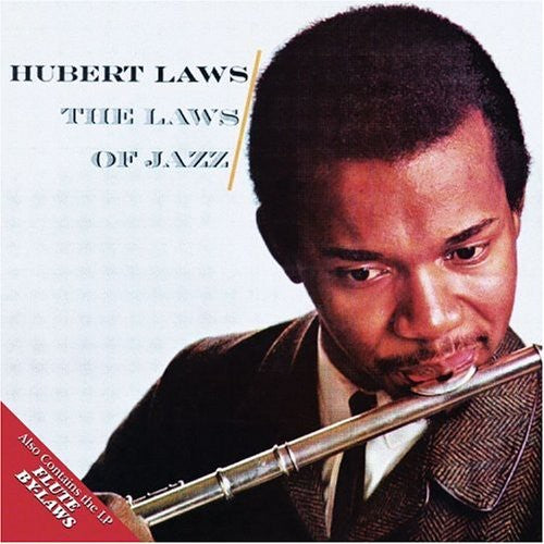 Hubert Laws - Laws of Jazz / Flute By-Laws