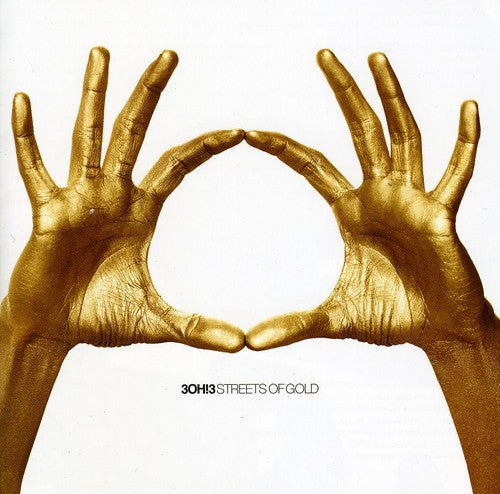 3oh!3 - Streets of Gold