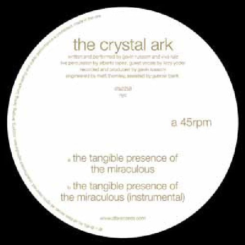 Crystal Ark - Tangible Presence of the Miraculous