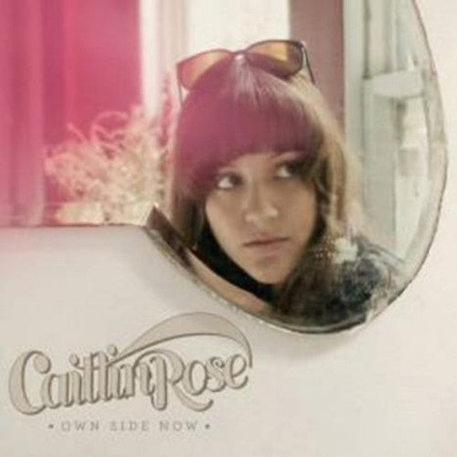 Caitlin Rose - Own Side Now