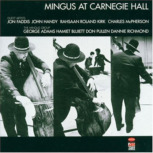 Charles Mingus - Live at Carnegie Hall