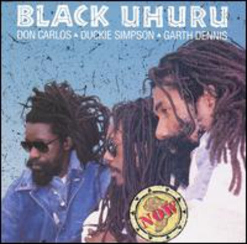 Black Uhuru - Now