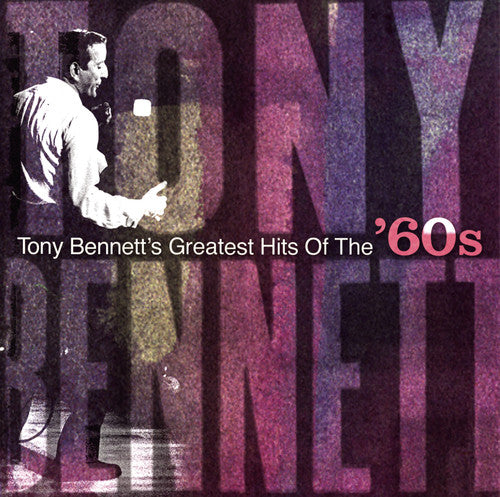 Tony Bennett - Hits of the 60s