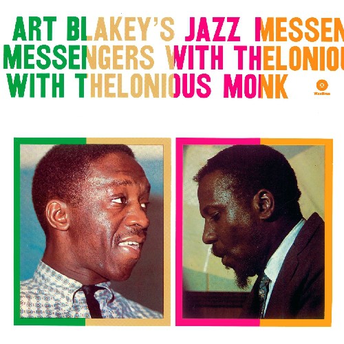 Art Blakey - With Thelonious Monk