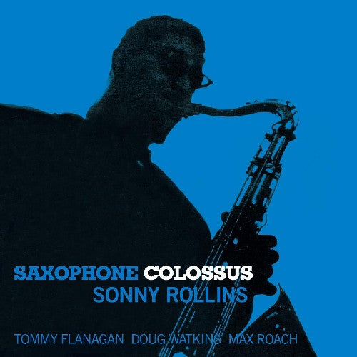 Sonny Rollins - Saxophone Colossus