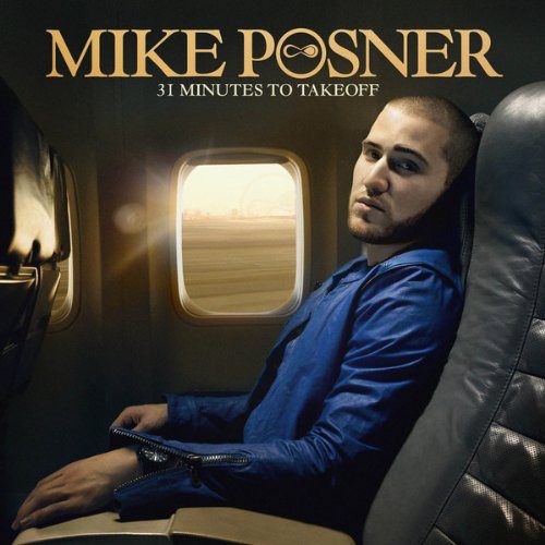 Mike Posner - 31 Minutes to