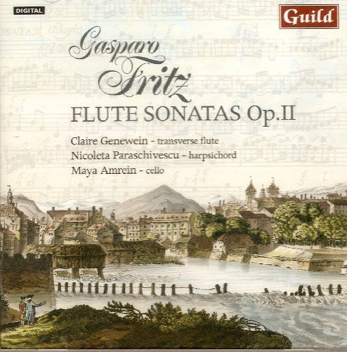 Fritz/ Traverse/ Paraschivescu/ Amrein - Music for Flute By Gasparo Fritz (1716-1783)