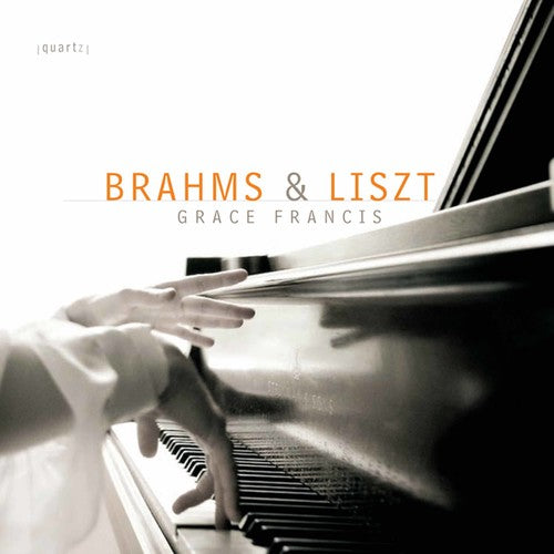 Grace Francis - Brahms & Lsizt