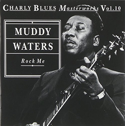 Muddy Waters - Rock Me
