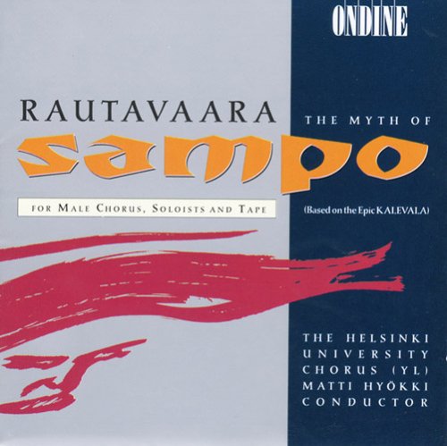 Rautavaara/ Hyokki/ Huc - Myth of Sampo for Male Choir