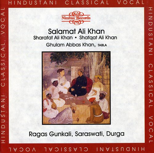 Salamat Khan Ali/ Sharafat Ali Khan/ Shafqat Ali - Raga Gunkali