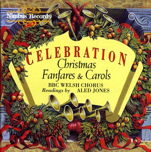 BBC - Celebration: Christmas Fanfares & Carols