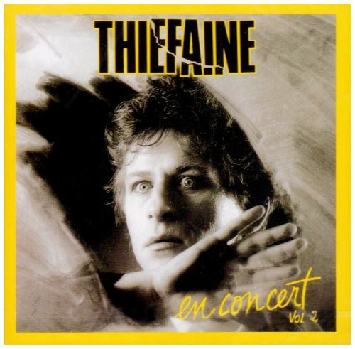 Hubert-Felix Thiefaine - H.-F.T En Concert, Vol. 2