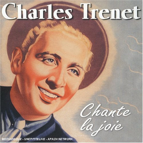 Charles Trenet - Charles Trenet Chante la Joie