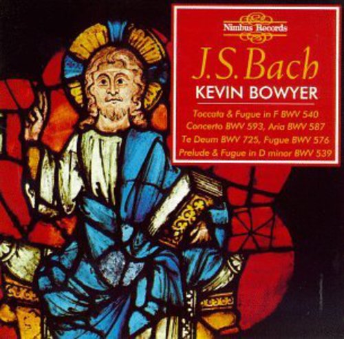 J.S. Bach / Bowyer - Organ Works 5