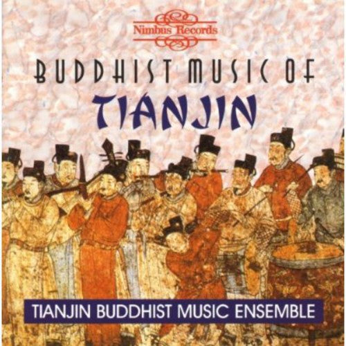 Tianjin Buddhist Music Ensemble - Buddhist Music of Tianjin