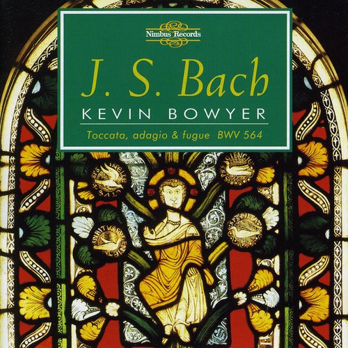 Bach/ Bowyer - Works for Organ 6