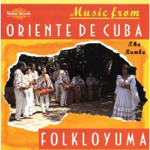 Folkoyuma - Music from Oriente de Cuba: Rumba