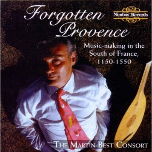 Martin Best Consort - Forgotten Provence