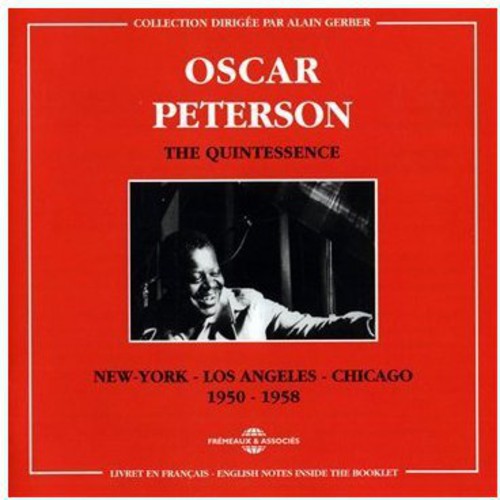 Oscar Peterson - Quintessence: New York-Los Ange