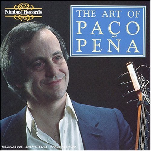 Paco Peña - Art of Paco Pena