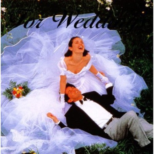 Wedding Music - For Weddings