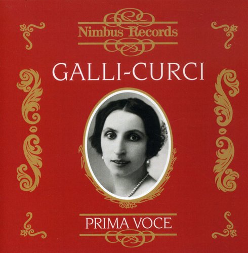 Amelita Galli-Curci - Operatic Arias