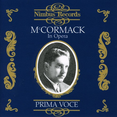 McCormack - Operatic Arias (1910-1924)
