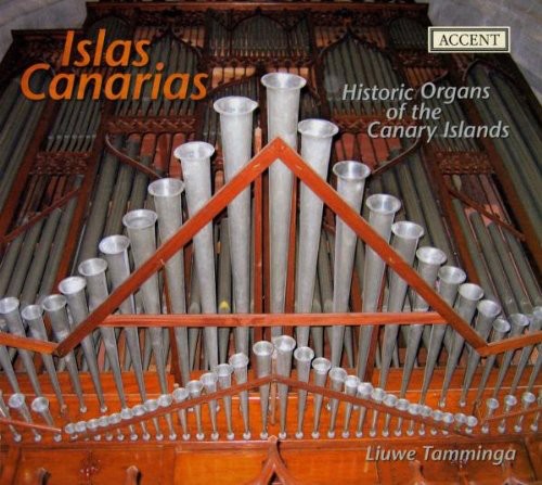 Buxtehude/ Praetorius/ Tavares/ Lorente - Islas Canarias: Historic Organs of Canary Islands