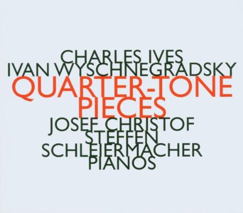 Steffen Schleiermacher - Quarter-Tone Pieces