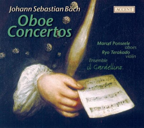 Bach/ Ponseele/ Terakado/ Ensemble Gardellino - Oboe Concertos