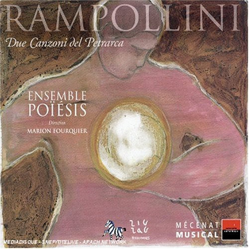 Rampollini/ Fourquier/ Ensemble Poiesis - Due Canzoni Del Petrarca