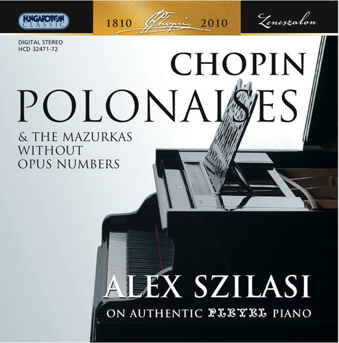 Alex Szilasi - Polonaises & Mazurkas Without Opus Numbers
