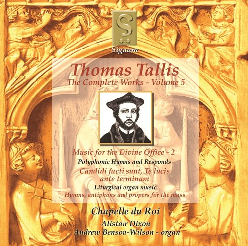 Tallis/ Chapelle Du Roi/ Dixon - Complete Works 5: Music for the Divine Office 2