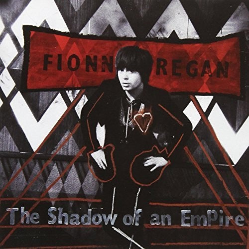 Fionn Regan - Shadow of An Empire