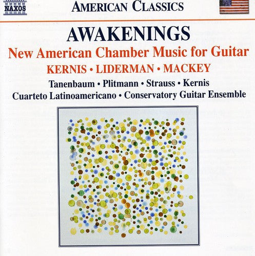 Kernis/ Tanenbaum/ Plitmann - Awakenings: New American Chamber Music for Guitar