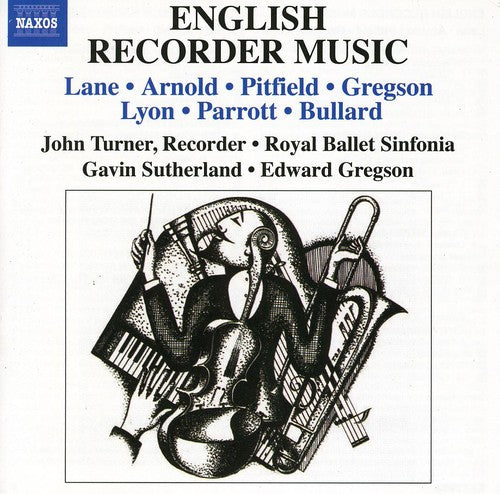 Lane/ Royal Ballet Sinfonia/ Turner - English Recorder Music