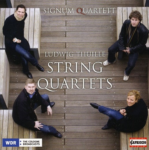 Thuille/ Signum Quartets - Thuille String Quartets