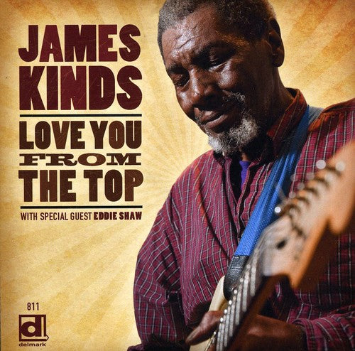 James Kinds - Love You from the Top