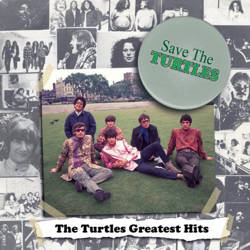 The Turtles - Save The Turtles: The Turtles Greatest Hits