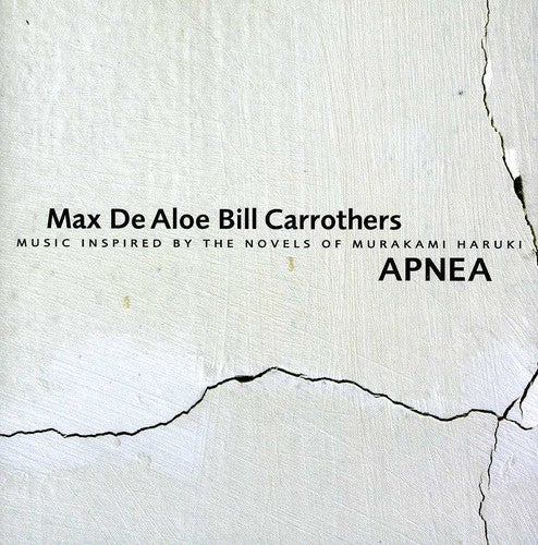 Max Aloe / Bill Carrother - Apnea