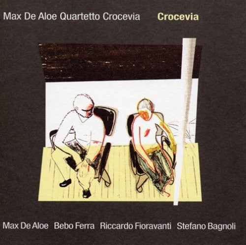 Max Aloe Quartet - Crocevia