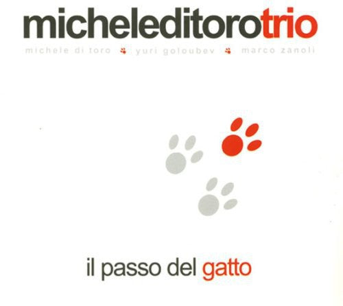 Michele Toro Trio - Il Passo Del Gatto