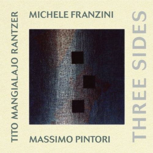 Michele Franzini - Three Sides