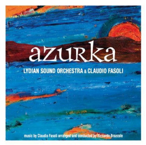 Lydian Sound Orchestra - Azurka