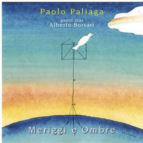 Paolo Paliaga - Meriggi E Ombre