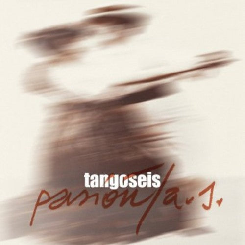Tangoseis - Pasion A.S.