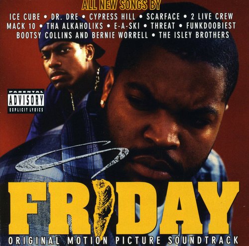 Friday/ O.S.T. - Friday (Original Motion Picture Soundtrack)